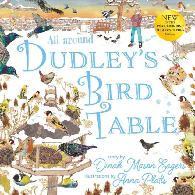 Cover: 9781915067678 | All Around Dudley's Bird Table | Dinah Mason Eagers | Taschenbuch