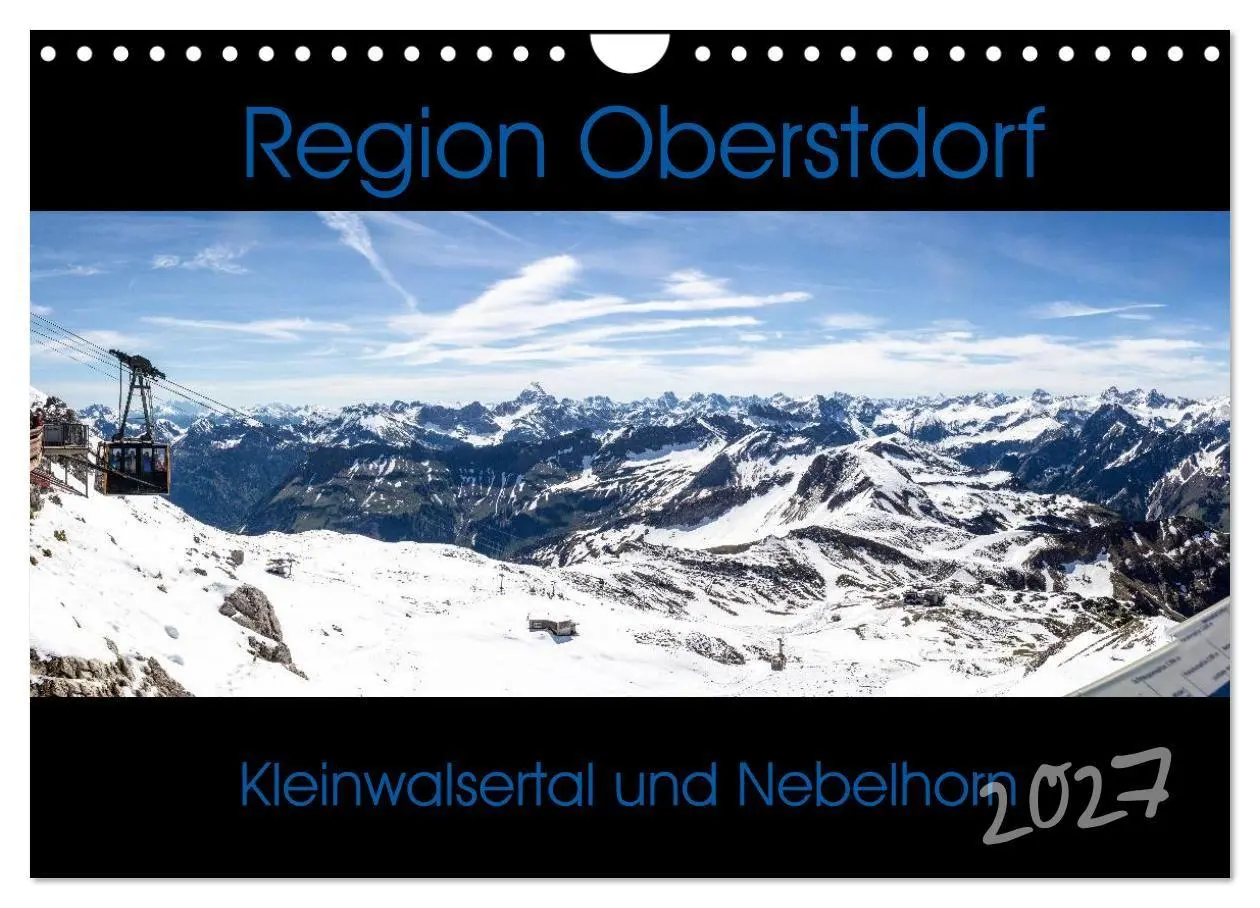 Cover: 9783594017678 | Region Oberstdorf - Kleinwalsertal und Nebelhorn (Wandkalender 2027...