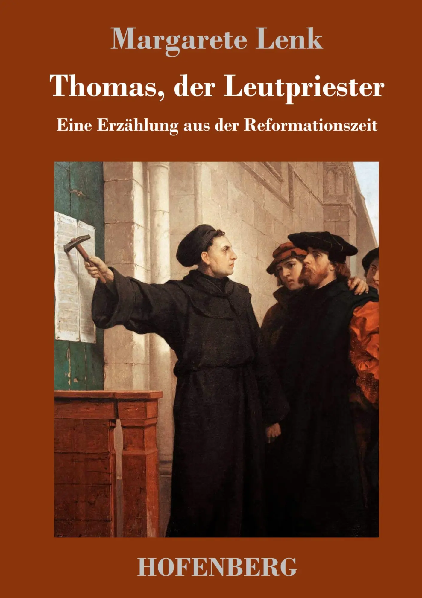 Cover: 9783743747678 | Thomas, der Leutpriester | Eine Erzählung aus der Reformationszeit