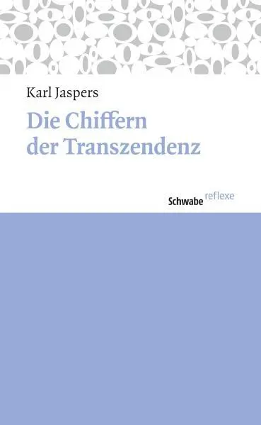 Cover: 9783796527678 | Chiffern der Transzendenz | Karl Jaspers | Taschenbuch | 143 S. | 2011