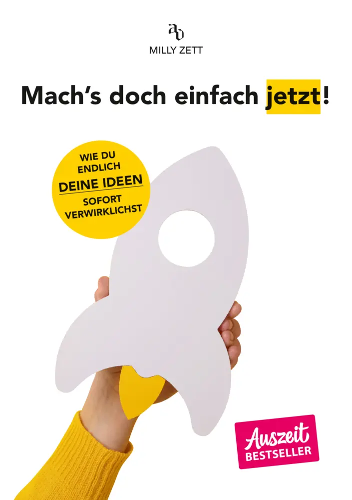 Cover: 9783948537678 | Mach's doch einfach jetzt! | Milly Zett | Taschenbuch | 198 S. | 2024