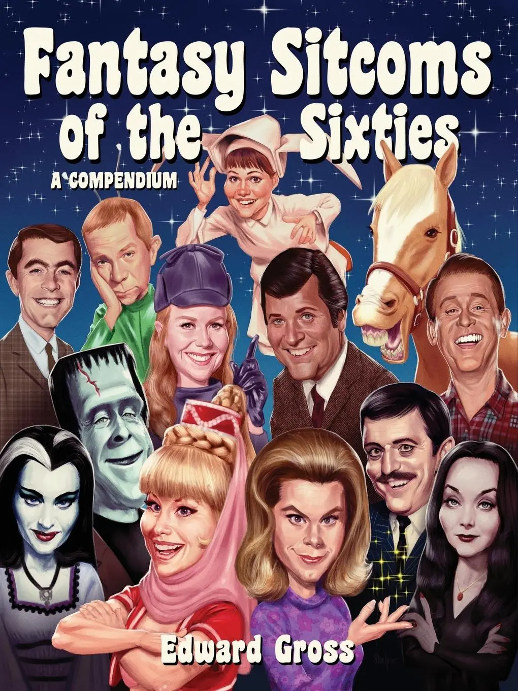 Cover: 9798887717678 | Fantasy Sitcoms of the 1960s | A Compendium | Edward Gross | Buch