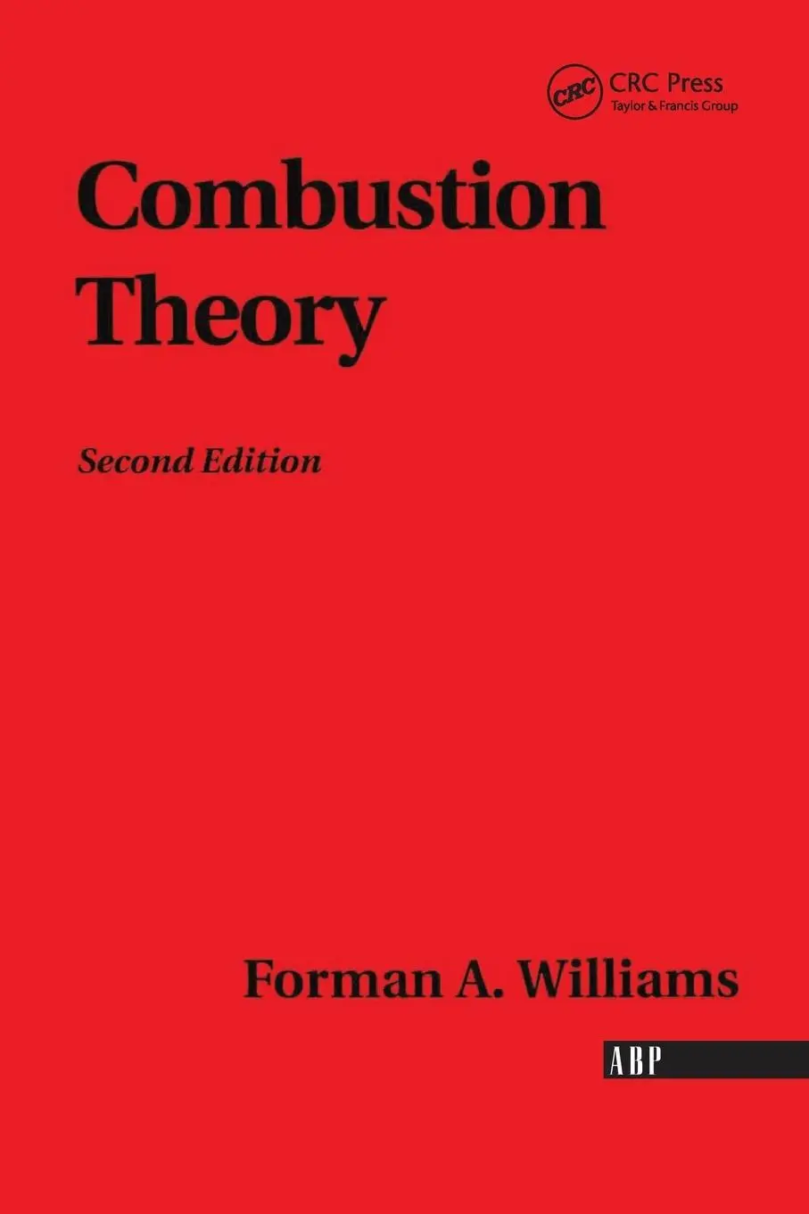 Cover: 9780201407778 | Combustion Theory | Forman A. Williams | Taschenbuch | Englisch | 1985