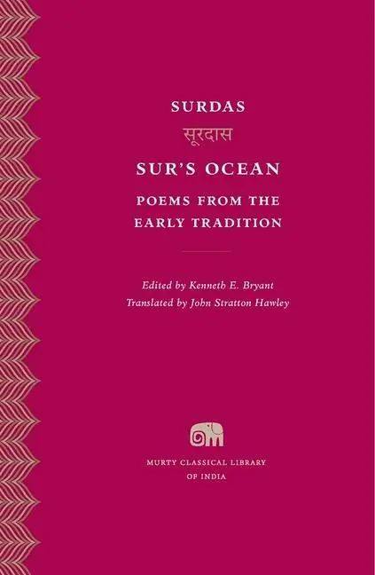 Cover: 9780674427778 | Sur's Ocean | Poems from the Early Tradition | Surdas | Buch | 2015
