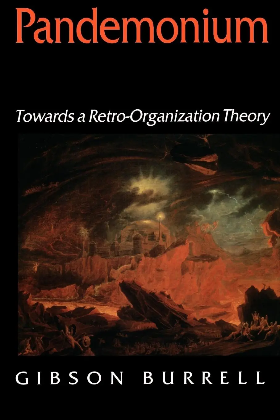 Cover: 9780803977778 | Pandemonium | Towards a Retro-Organization Theory | Gibson Burrell