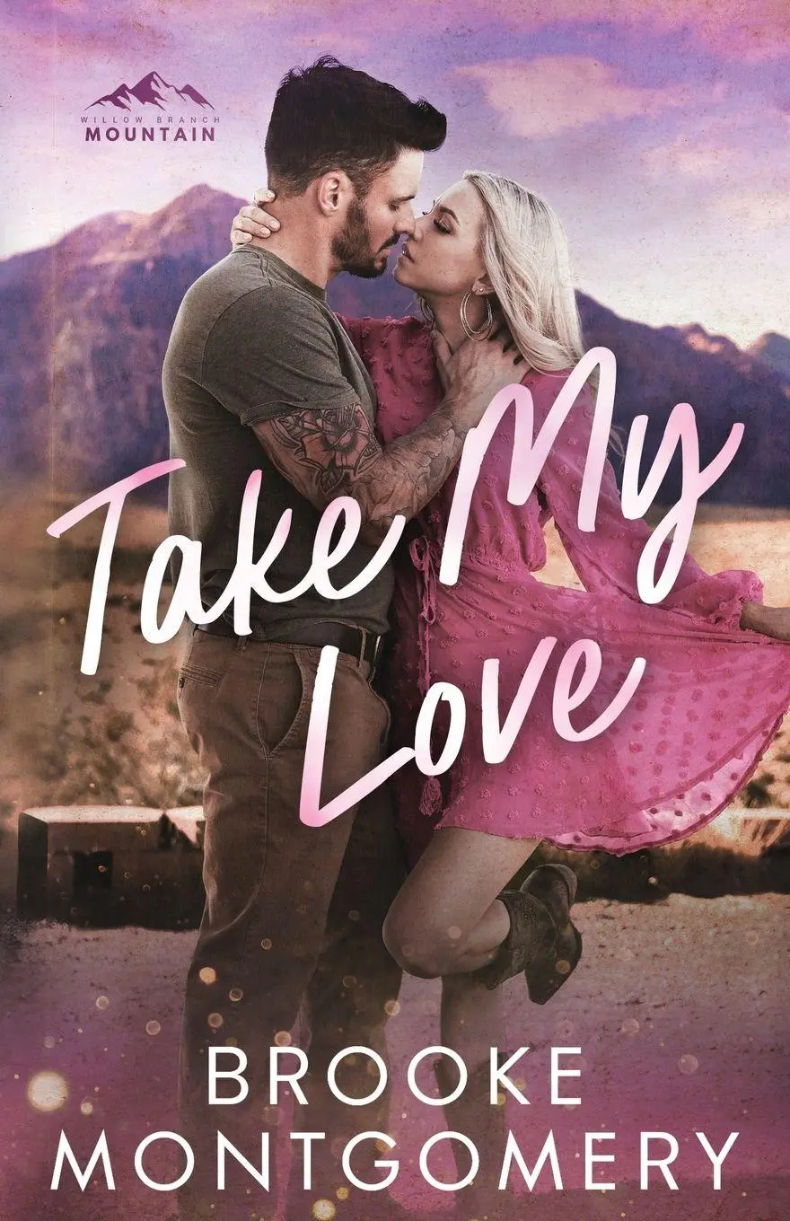 Cover: 9781961287778 | Take My Love | Brooke Montgomery | Taschenbuch | Englisch | 2025
