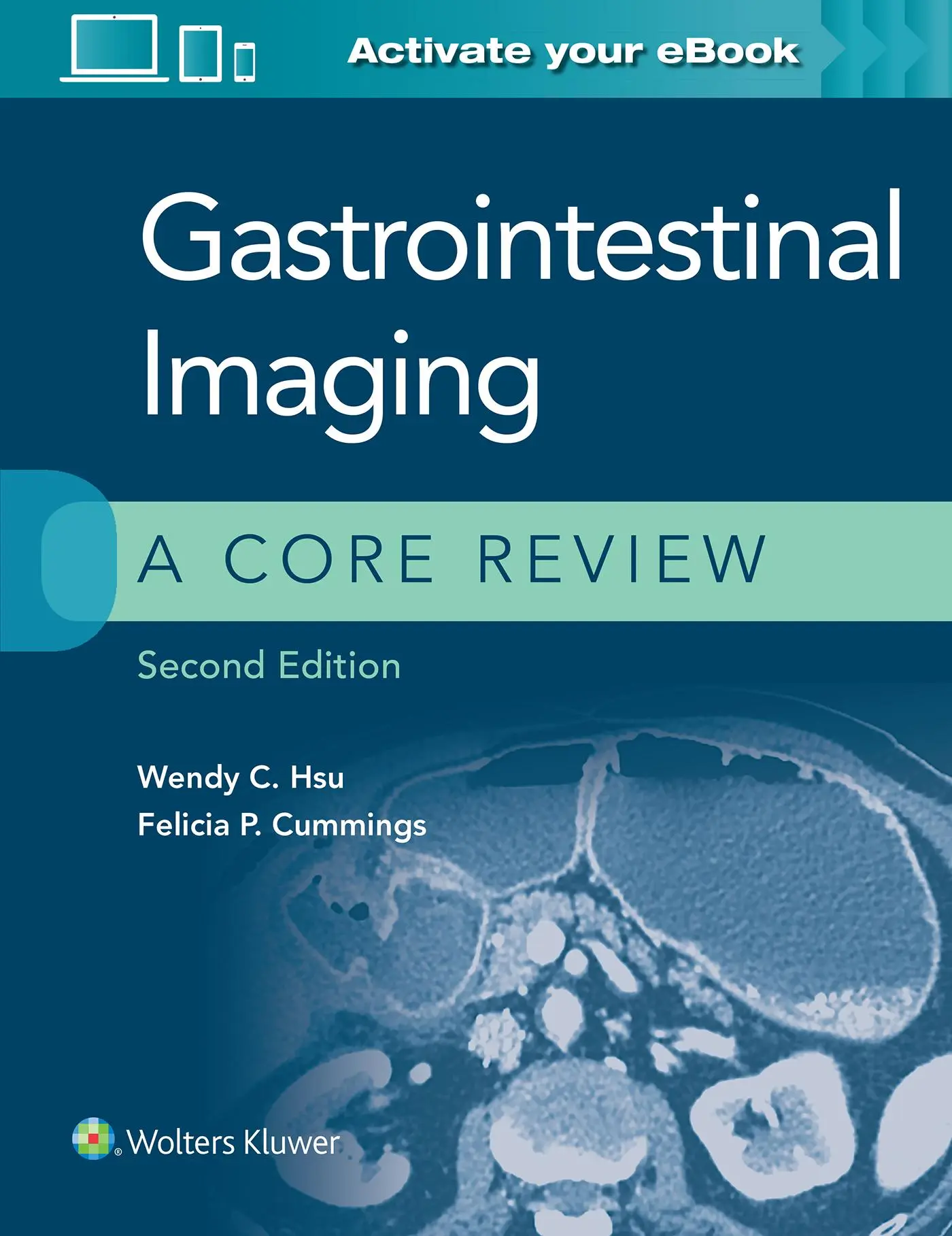 Cover: 9781975147778 | Gastrointestinal Imaging: A Core Review | Felicia P. Cummings (u. a.)