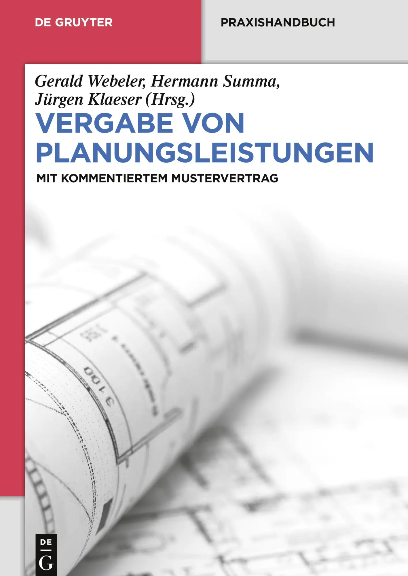 Cover: 9783110337778 | Vergabe von Planungsleistungen | Mit kommentiertem Mustervertrag