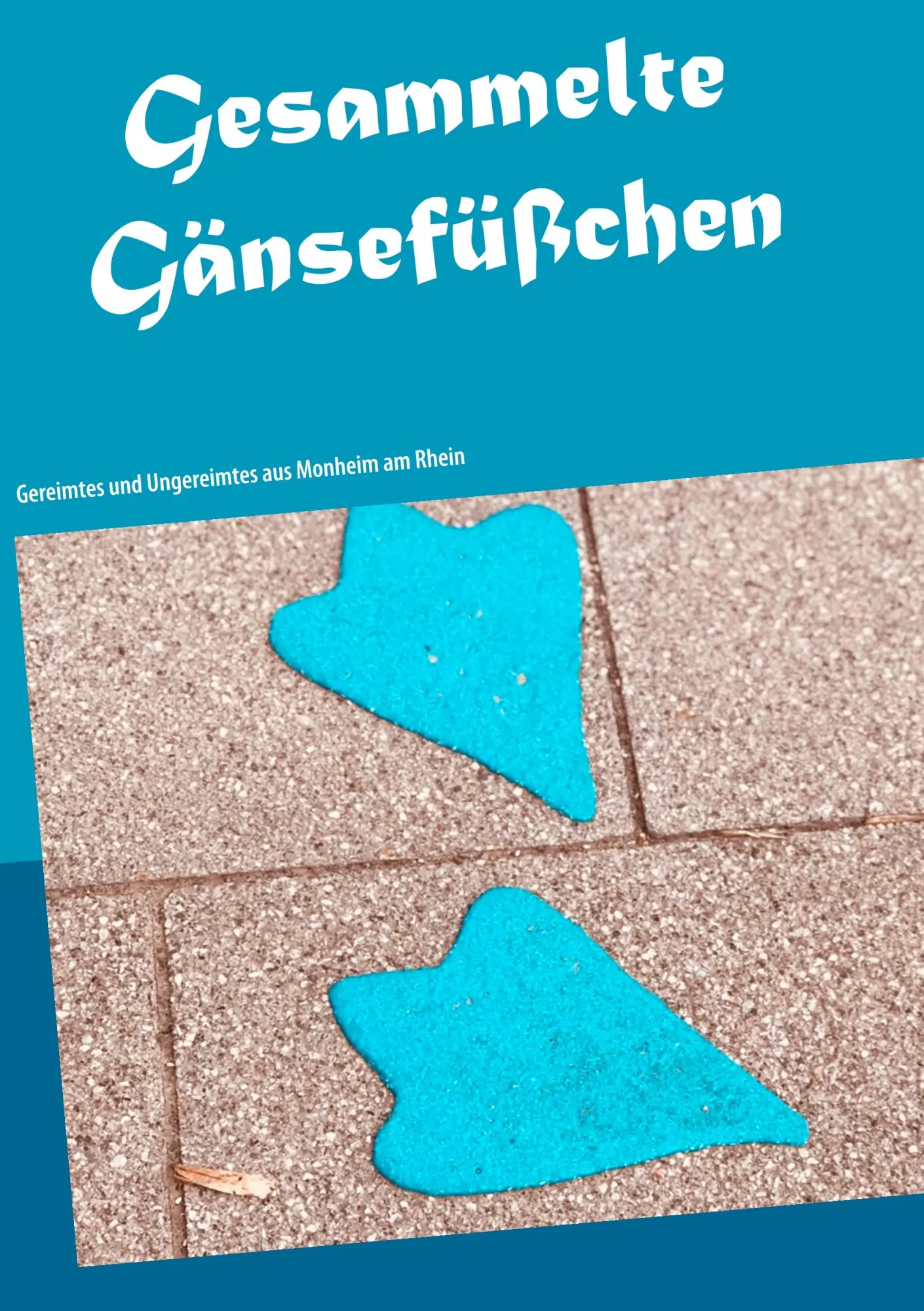 Cover: 9783749467778 | Gesammelte Gänsefüßchen | Sabine Schäfer | Taschenbuch | 260 S. | 2019