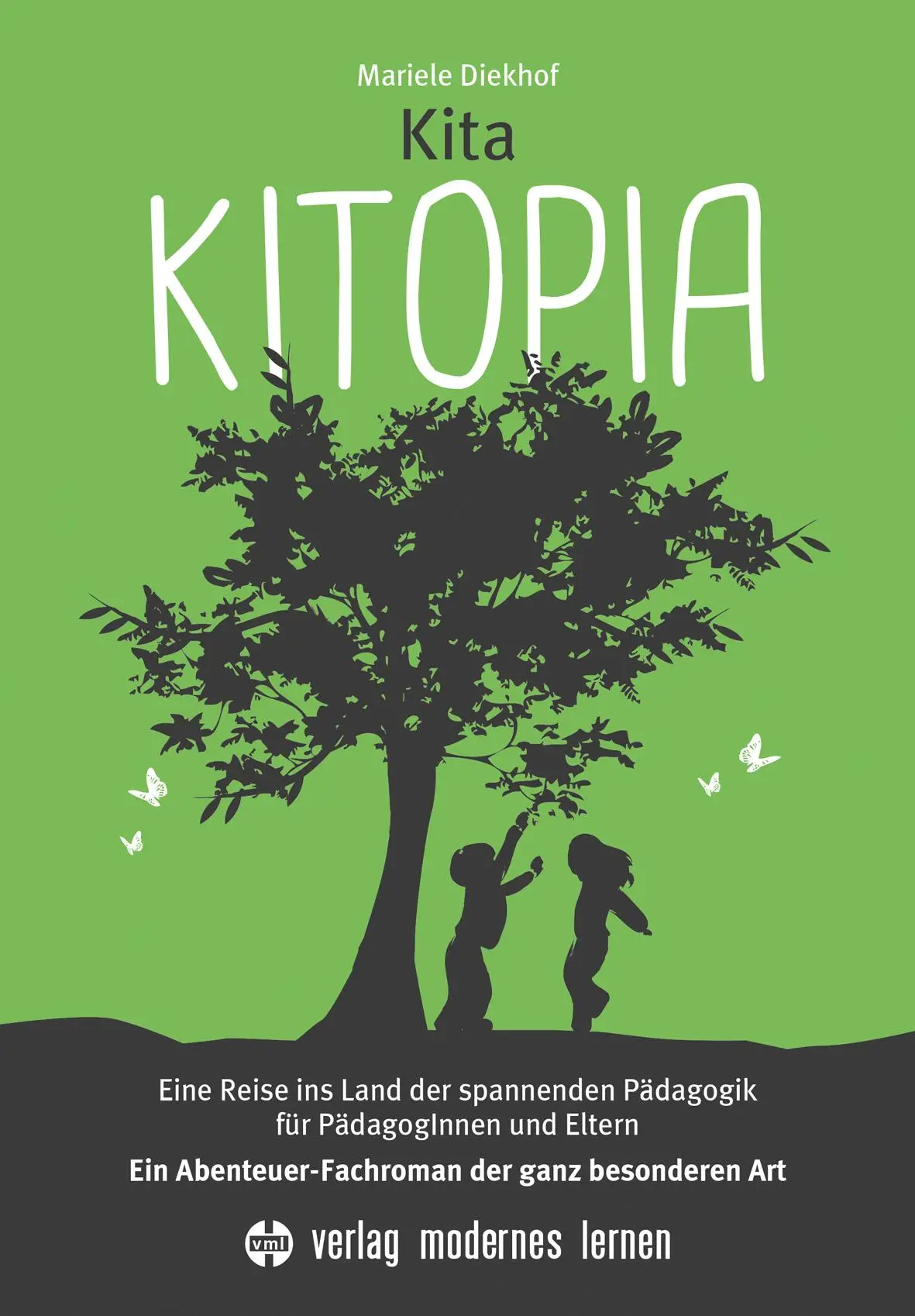 Cover: 9783808007778 | Kita KITOPIA | Mariele Diekhof | Taschenbuch | 320 S. | Deutsch | 2015