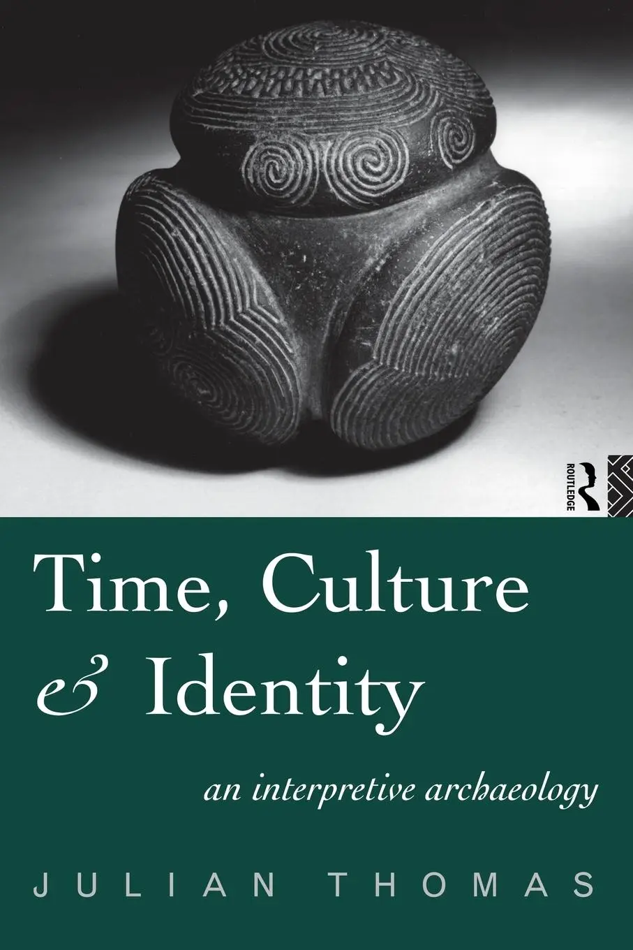 Cover: 9780415197878 | Time, Culture and Identity | An Interpretative Archaeology | Thomas
