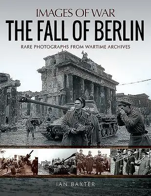 Cover: 9781526737878 | The Fall of Berlin | Ian Baxter | Taschenbuch | Englisch | 2019