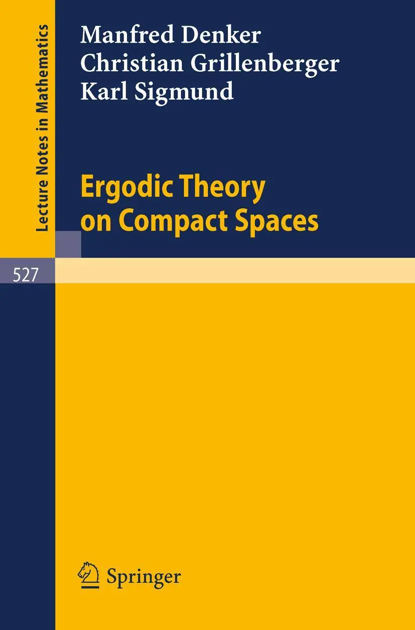 Cover: 9783540077978 | Ergodic Theory on Compact Spaces | M. Denker (u. a.) | Taschenbuch