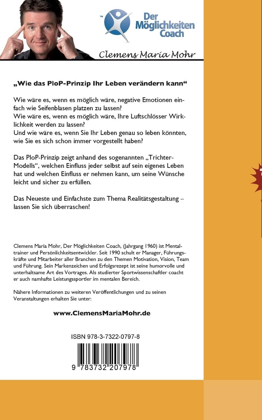 Rückseite: 9783732207978 | Das PloP-Prinzip | Von Luftschlössern und Seifenblasen | Mohr | Buch