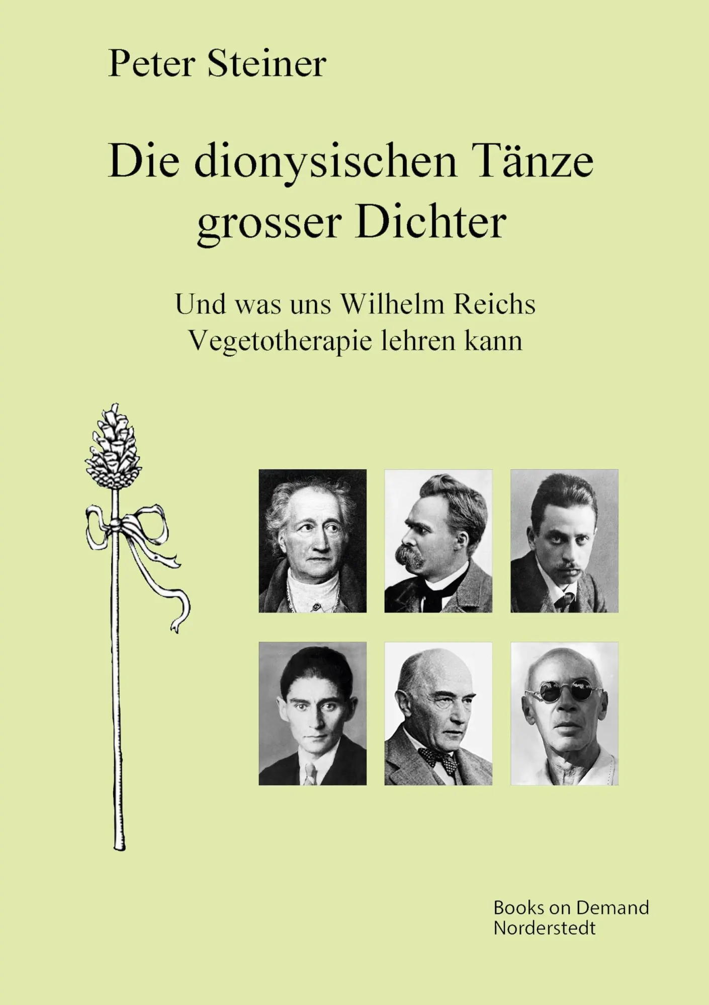 Cover: 9783752627978 | Die dionysischen Tänze grosser Dichter | Peter Steiner | Taschenbuch