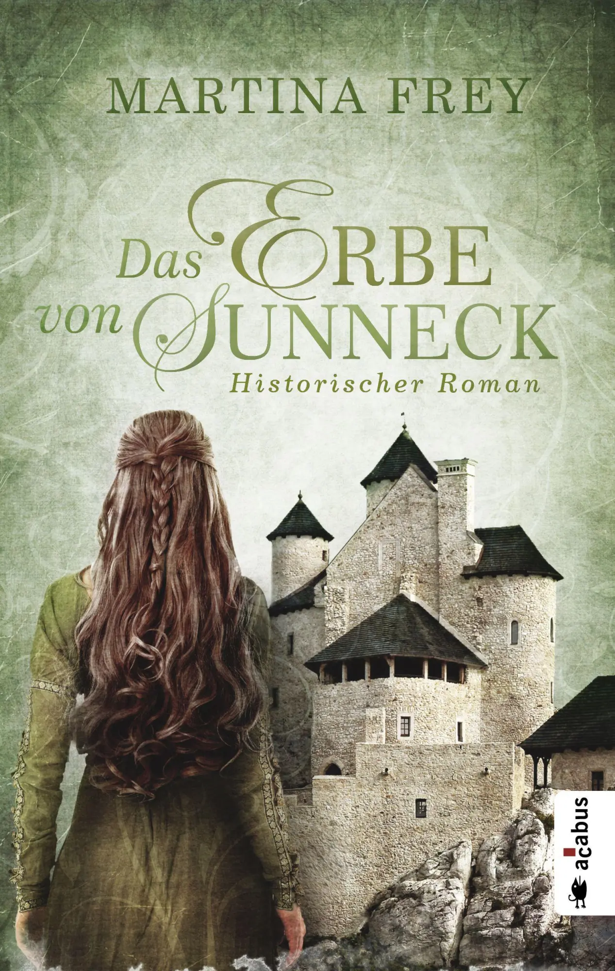 Cover: 9783862827978 | Das Erbe von Sunneck 2 | Martina Frey | Taschenbuch | 560 S. | Deutsch