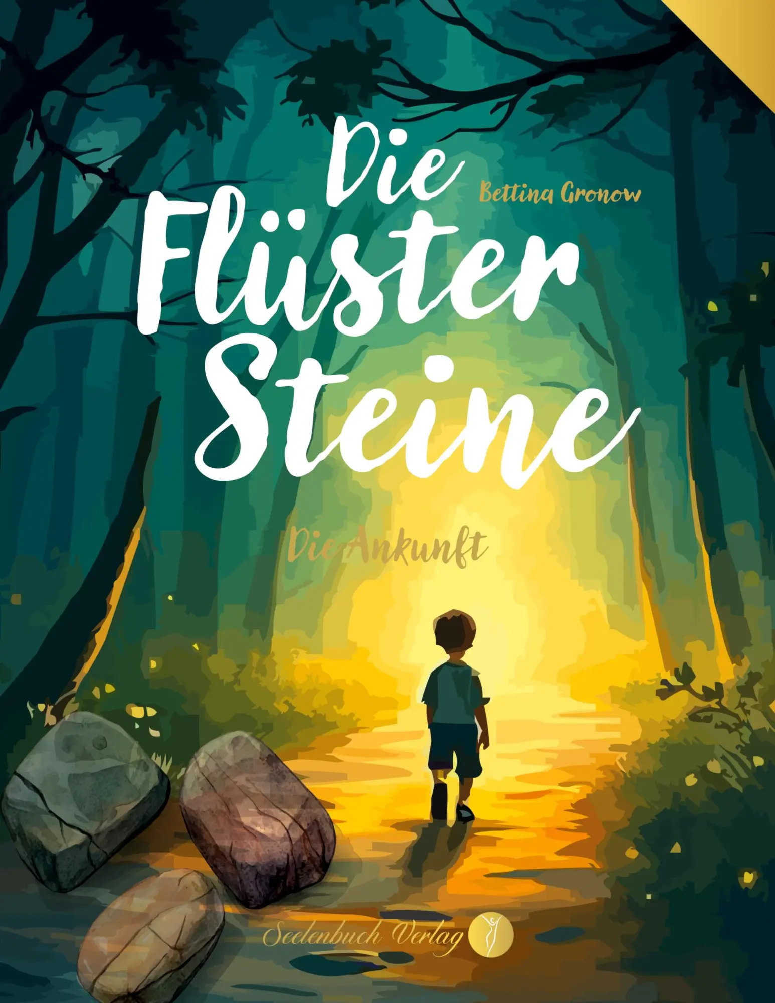 Cover: 9783910337978 | Die Flüstersteine | Die Ankunft | Bettina Gronow | Taschenbuch | 80 S.