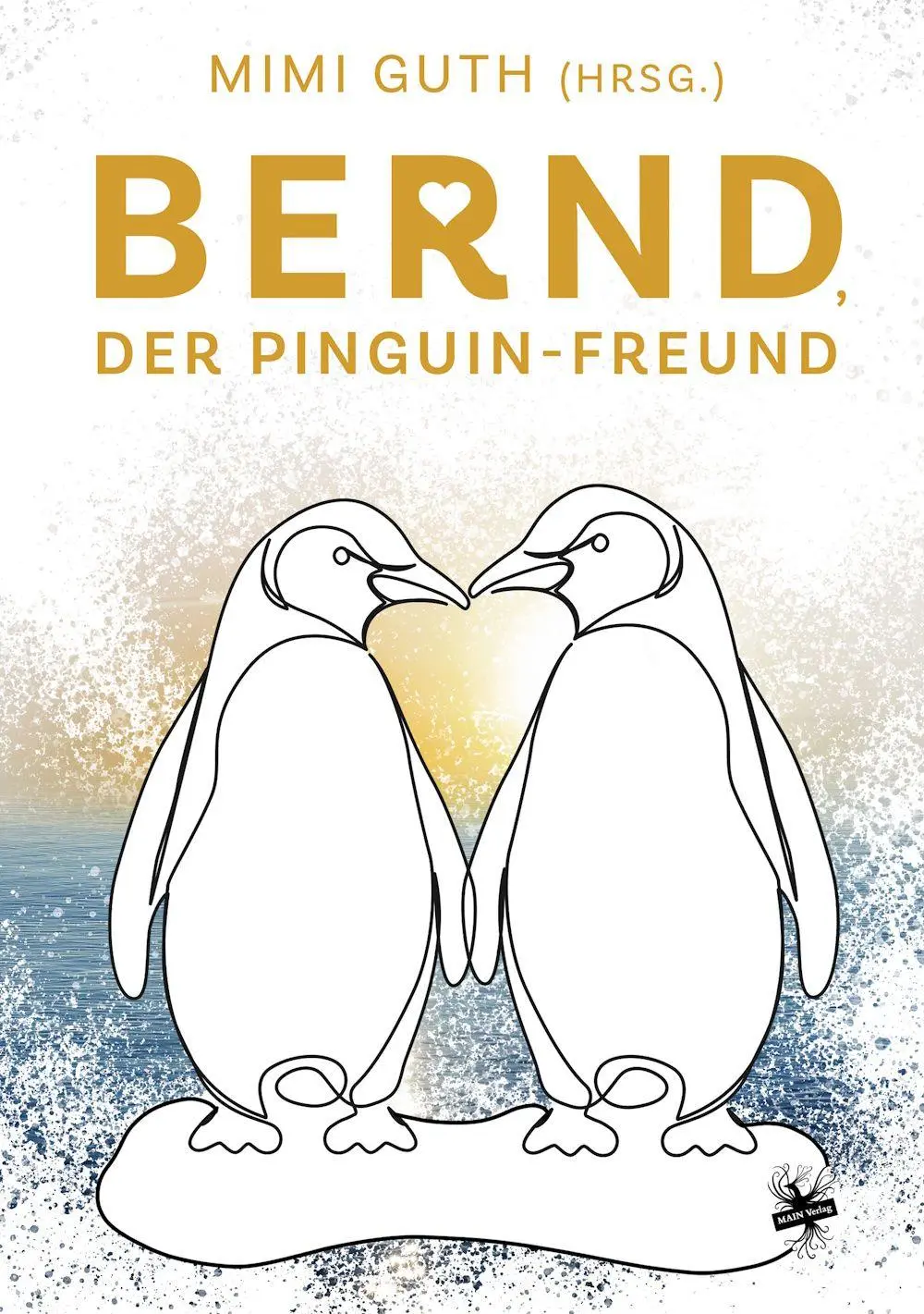 Cover: 9783959497978 | Bernd, der Pinguin-Freund | Mimi Guth | Buch | Deutsch | 2026