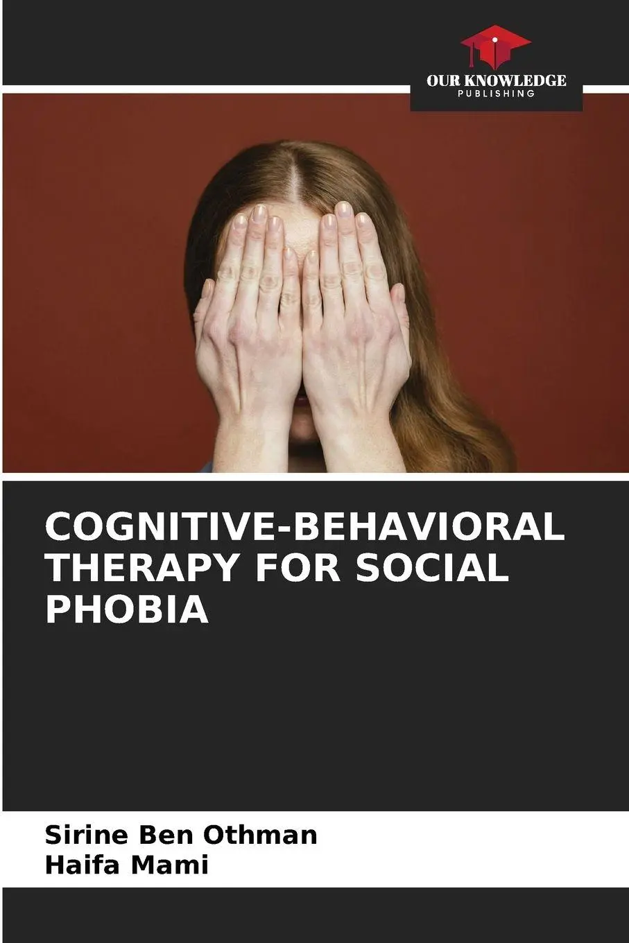 Cover: 9786209357978 | COGNITIVE-BEHAVIORAL THERAPY FOR SOCIAL PHOBIA | Othman (u. a.) | Buch