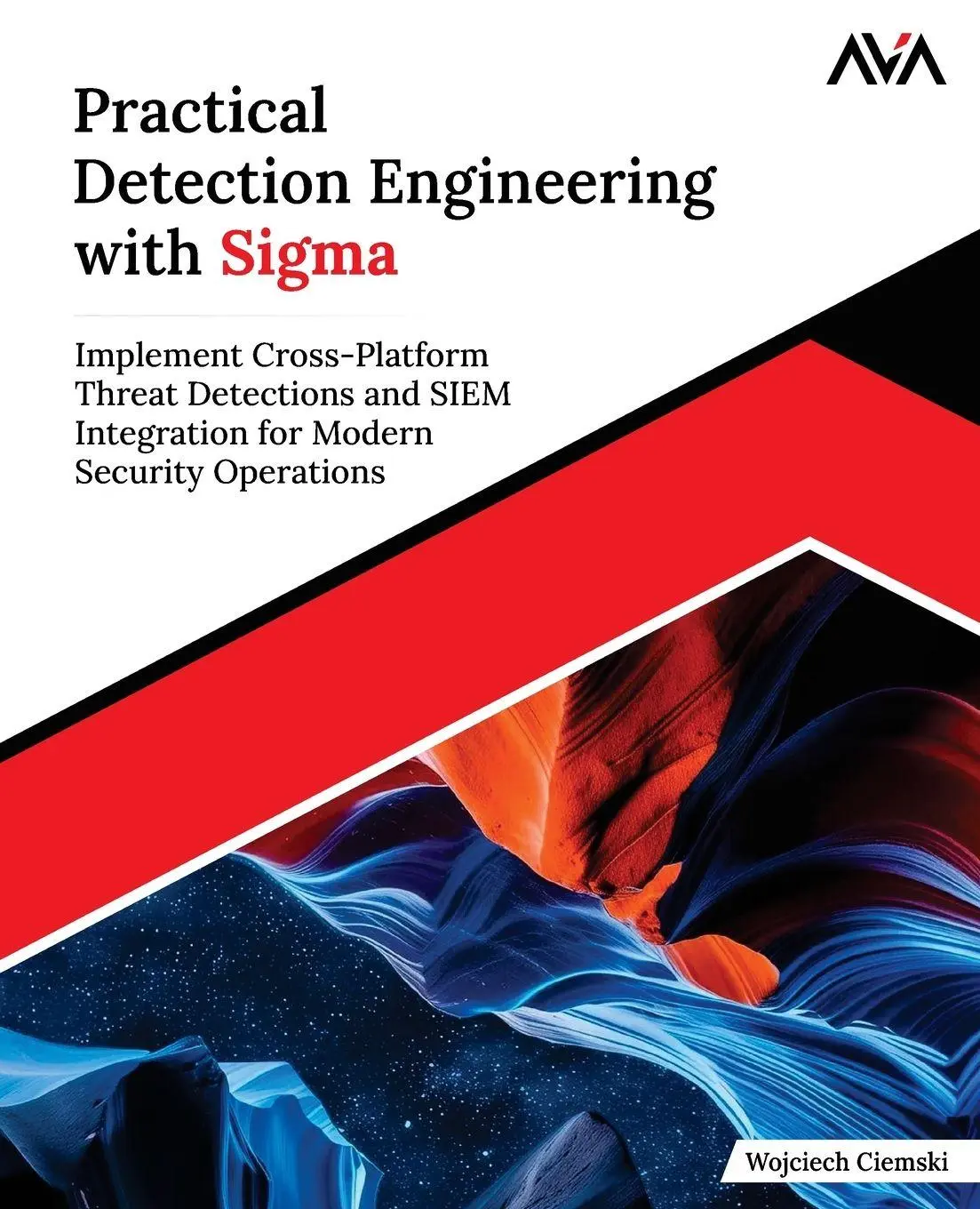 Cover: 9789349887978 | Practical Detection Engineering with Sigma | Wojciech Ciemski | Buch