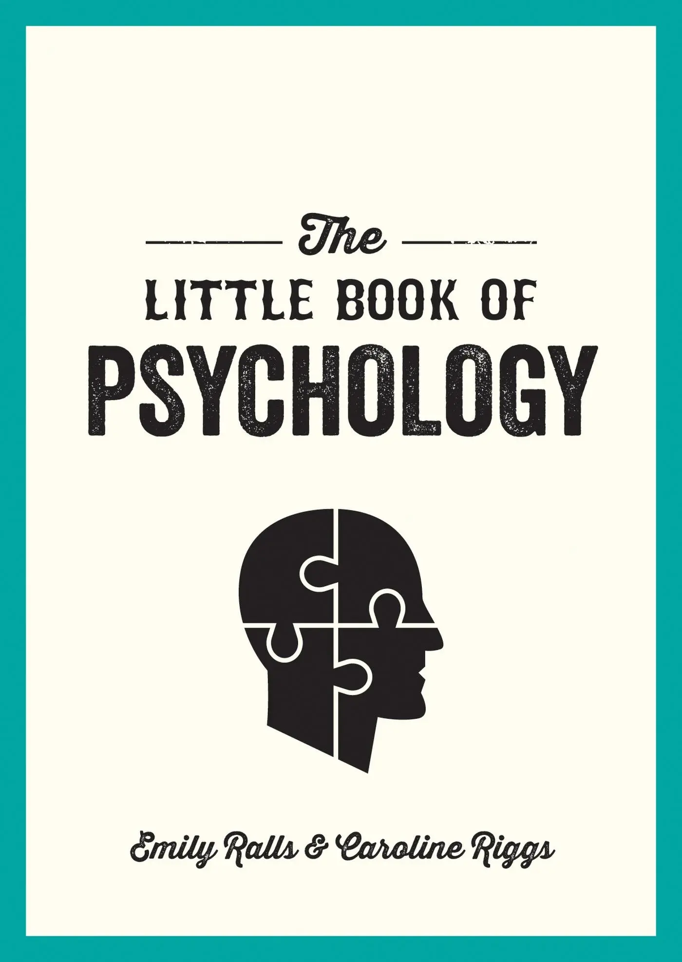 Cover: 9781786858078 | The Little Book of Psychology | Emily Ralls (u. a.) | Taschenbuch