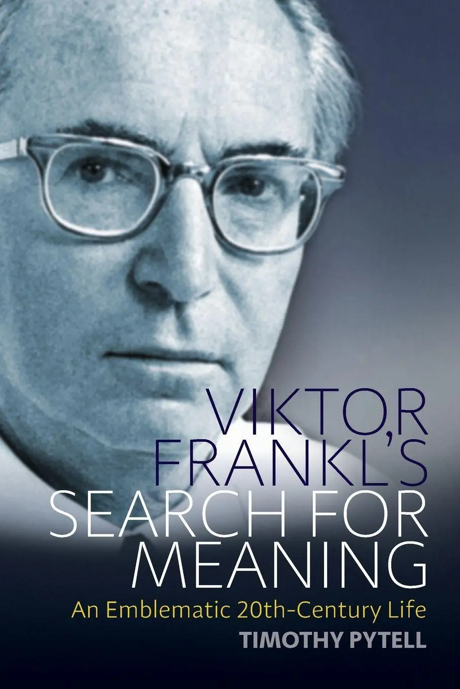 Cover: 9781789208078 | Viktor Frankl's Search for Meaning | An Emblematic 20th-Century Life