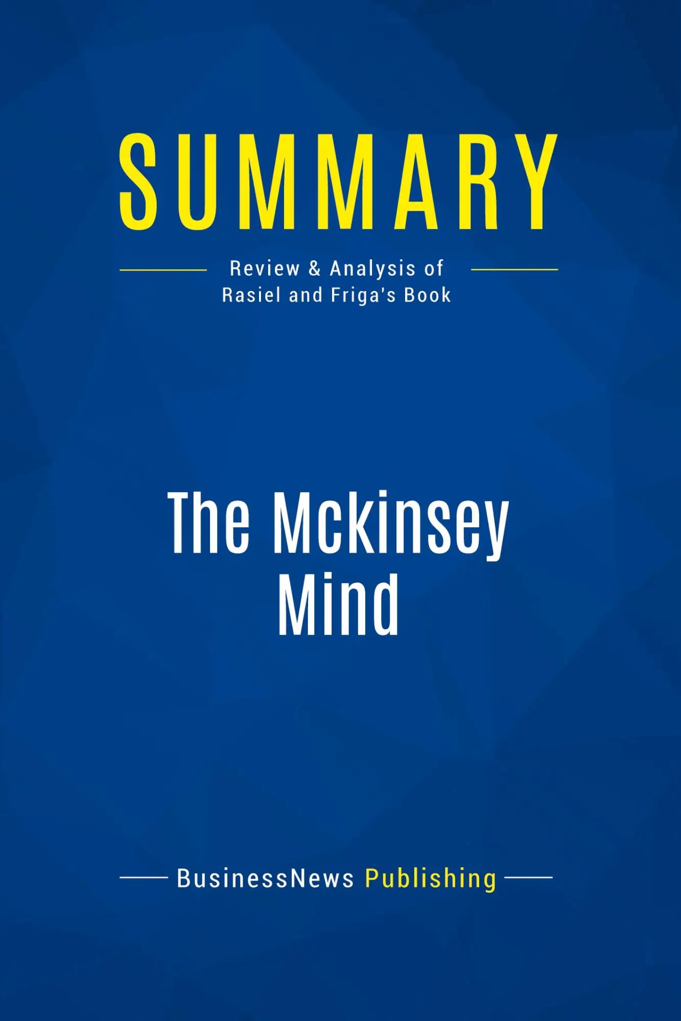Summary: The Mckinsey Mind