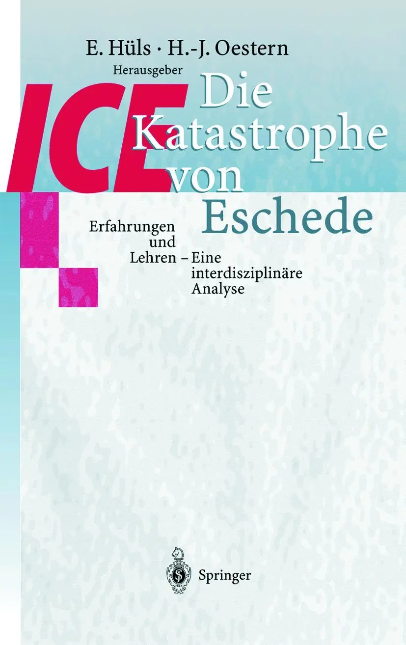 Cover: 9783540658078 | Die ICE-Katastrophe von Eschede | Hans-Jörg Oestern (u. a.) | Buch