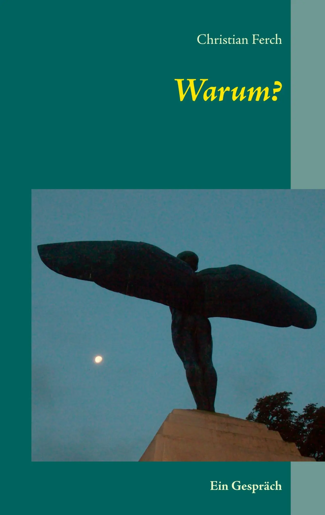 Cover: 9783744838078 | Warum? | Ein Gespräch | Christian Ferch | Taschenbuch | 56 S. | 2018