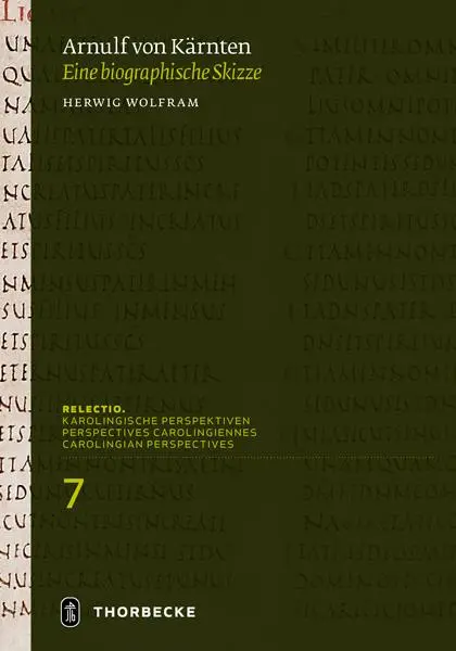 Cover: 9783799528078 | Arnulf von Kärnten (um 850 -899) | Eine biographische Skizze | Wolfram