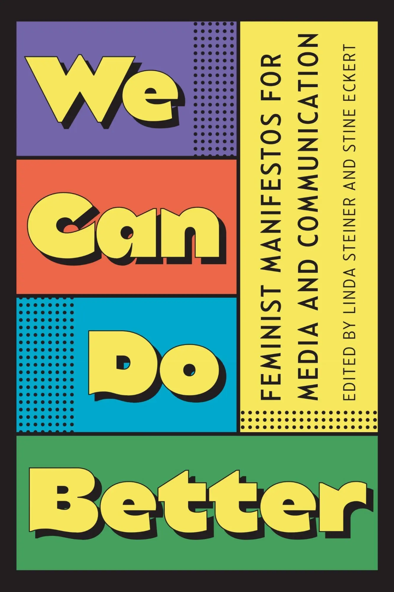 Cover: 9781978838178 | We Can Do Better | Feminist Manifestos for Media and Communication