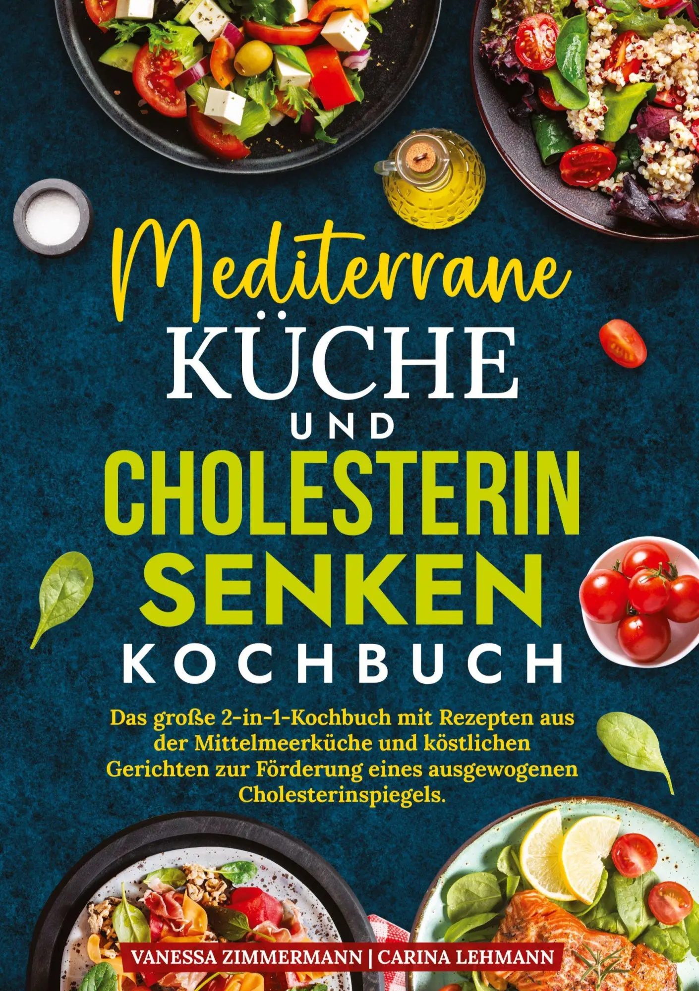 Cover: 9783384778178 | Mediterrane Küche und Cholesterin Senken Kochbuch | Zimmermann (u. a.)