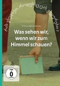 Was sehen wir,wenn wir zum Himmel schauen?