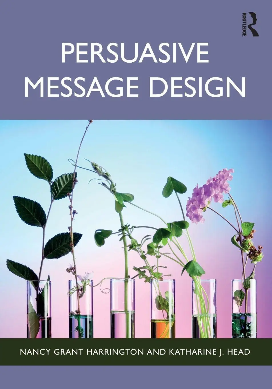 Cover: 9781032588278 | Persuasive Message Design | Nancy Grant Harrington (u. a.) | Buch