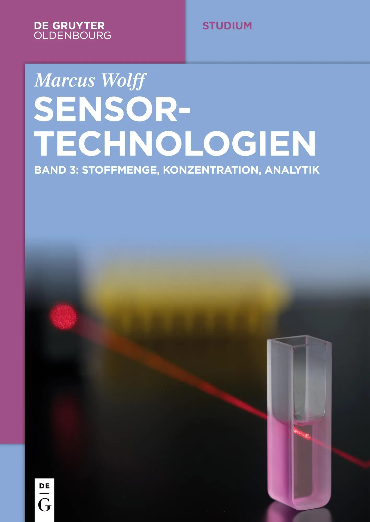 Cover: 9783110668278 | Sensor-Technologien | Band 3: Stoffmenge, Konzentration, Analytik