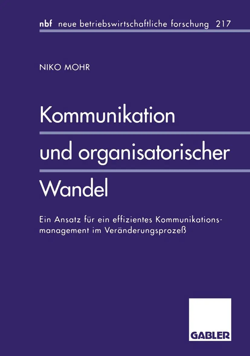 Cover: 9783409128278 | Kommunikation und organisatorischer Wandel | Niko Mohr | Taschenbuch