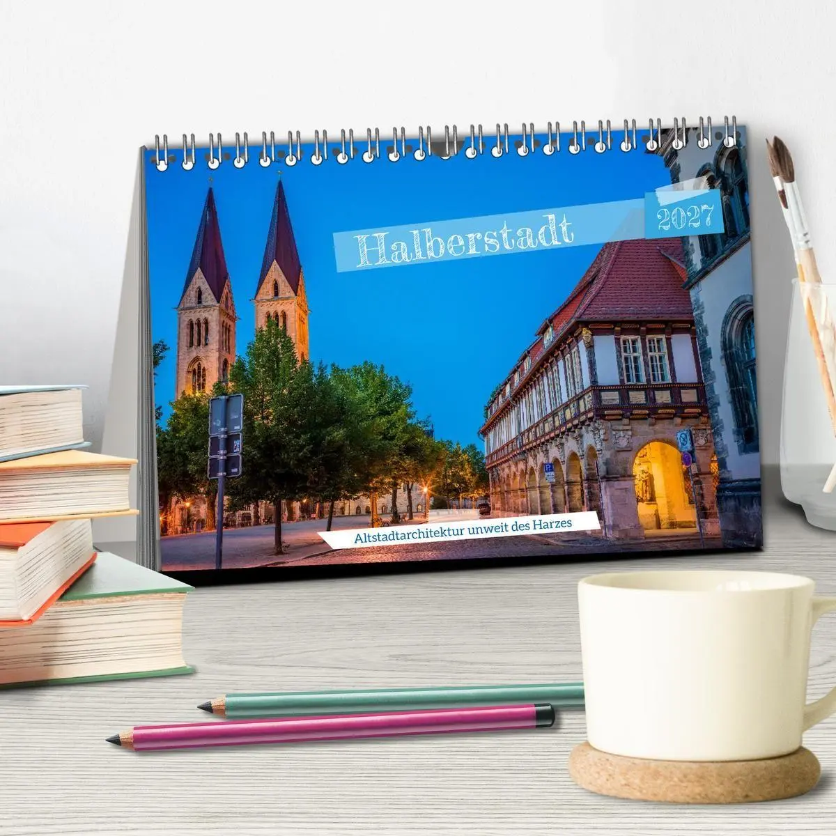 Bild: 9783594408278 | Halberstadt Altstadtarchitektur unweit des Harzes (Tischkalender...