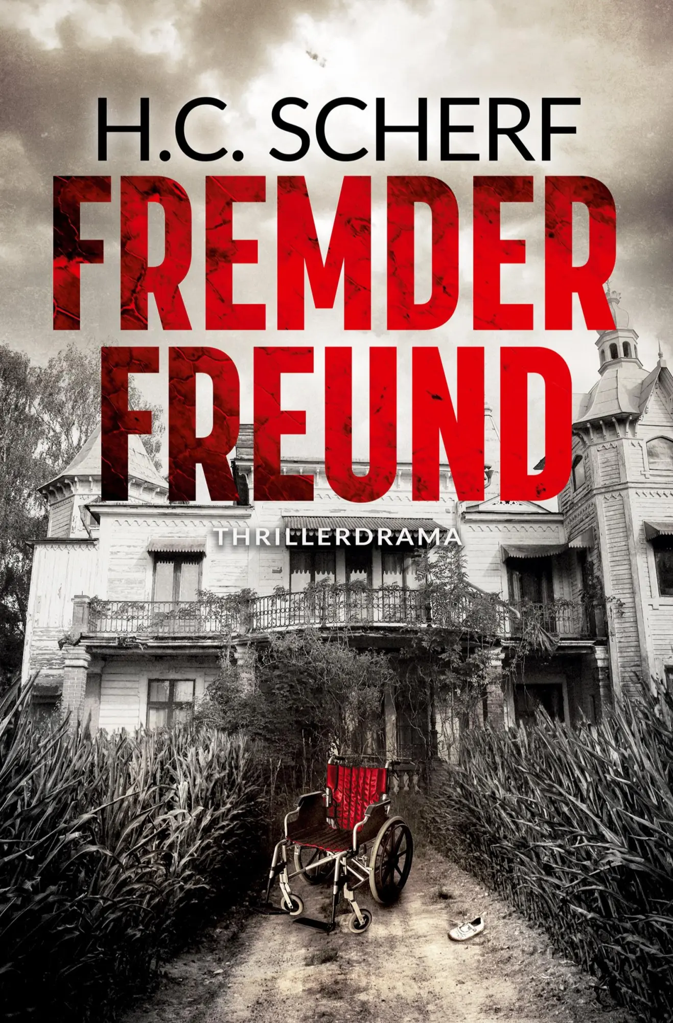 Cover: 9783754648278 | Fremder Freund | H. C. Scherf | Taschenbuch | 316 S. | Deutsch | 2022