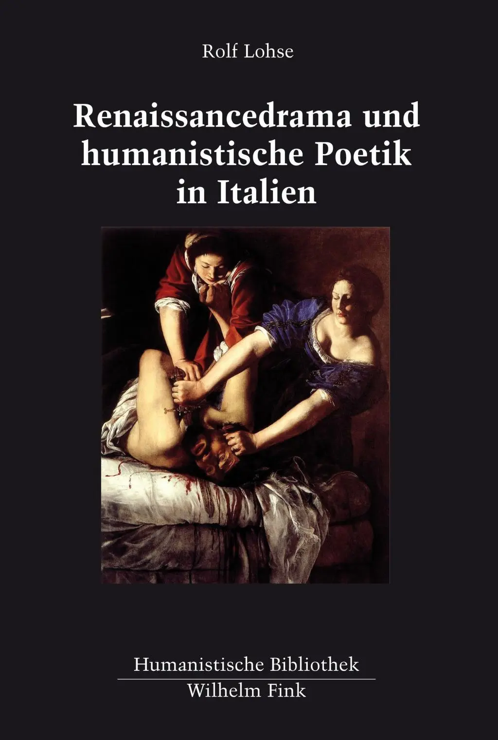 Cover: 9783770558278 | Renaissancedrama und humanistische Poetik in Italien | Rolf Lohse