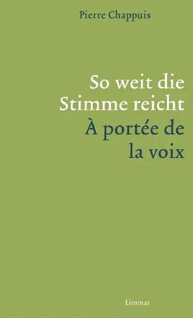 Cover: 9783857918278 | So weit die Stimme reicht / À portée de la voix | Pierre Chappuis