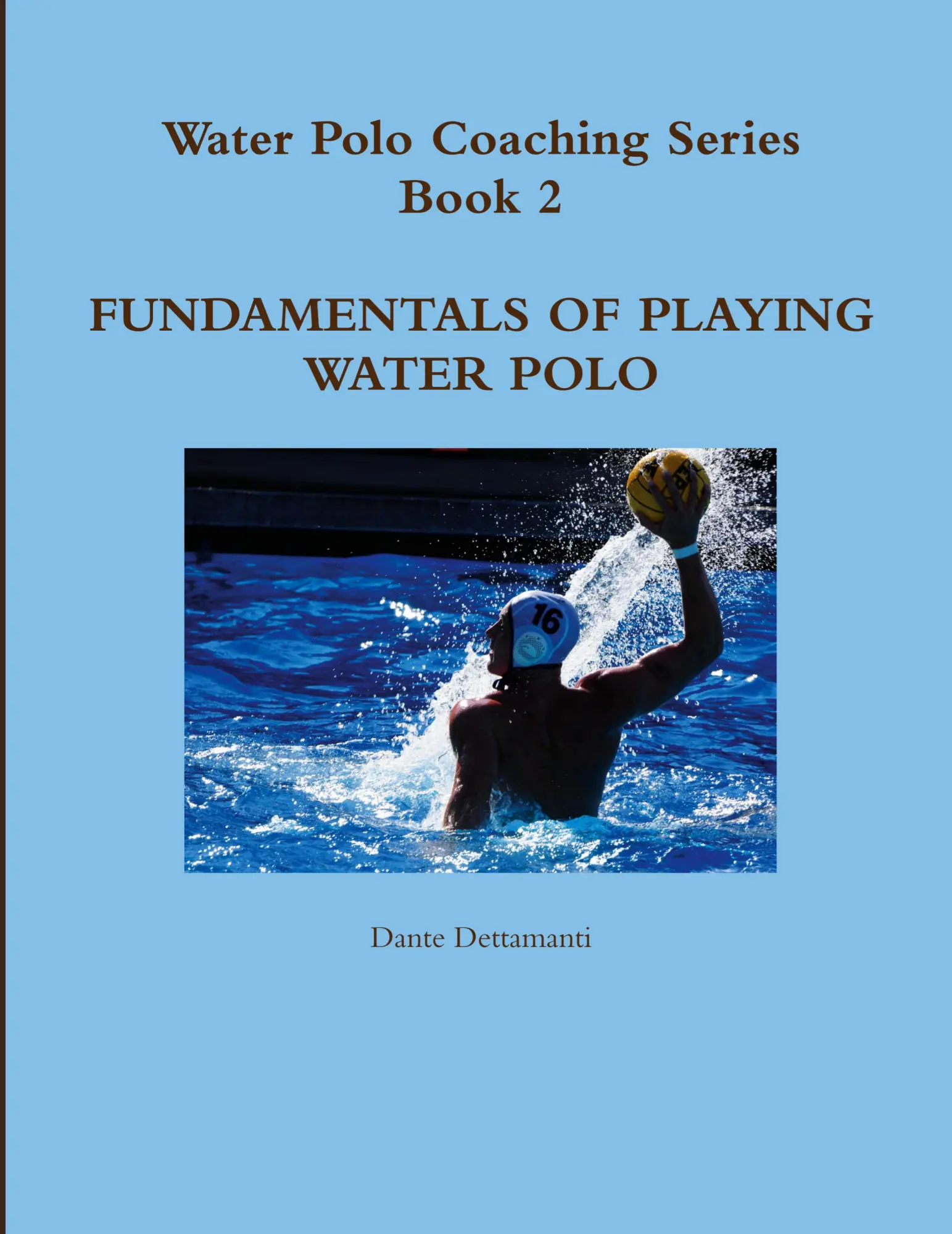 Cover: 9781257788378 | Water Polo Coaching Series- Book 2 Fundamentals of playing water polo