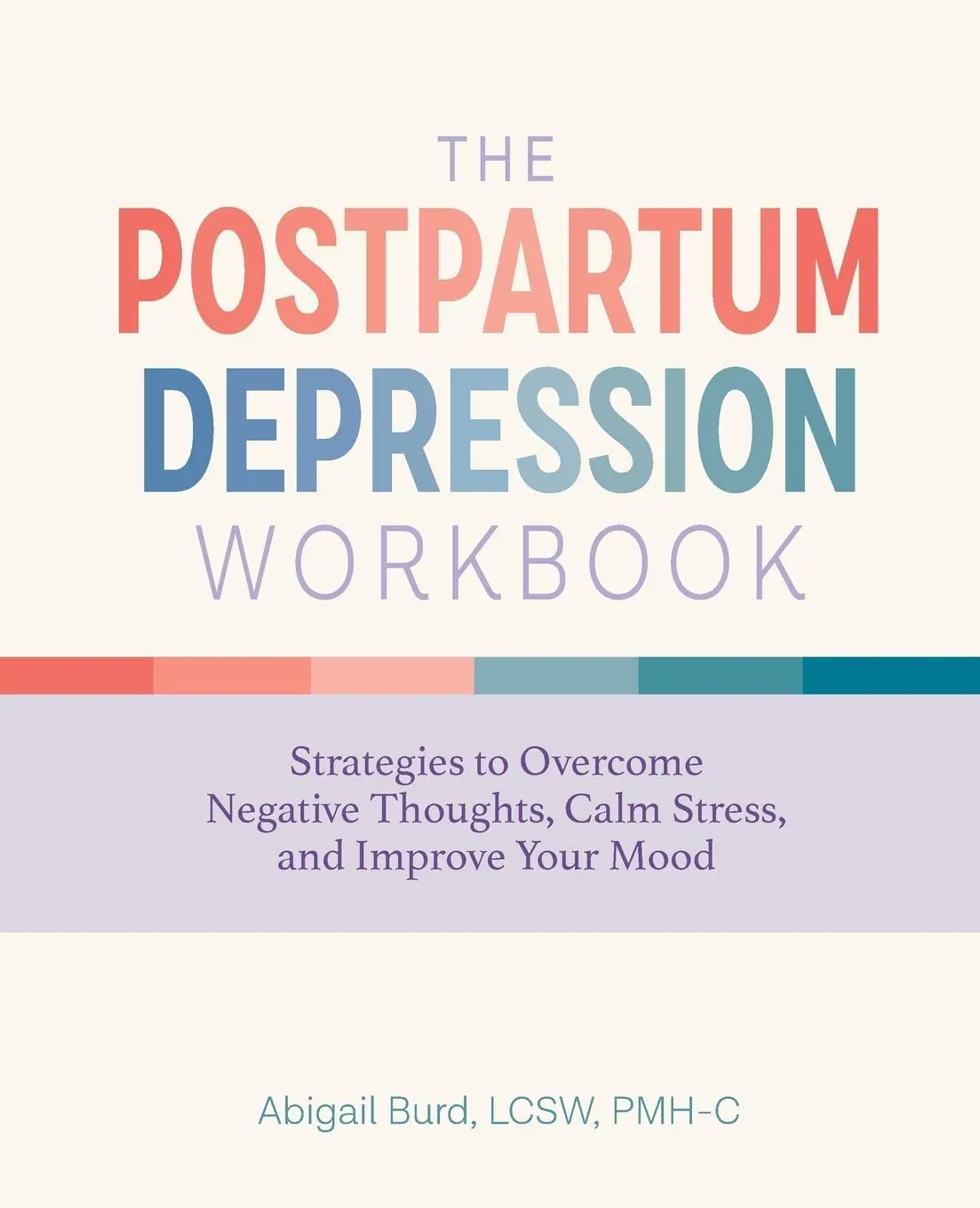 Cover: 9781647398378 | The Postpartum Depression Workbook | Abigail Burd | Taschenbuch | 2020