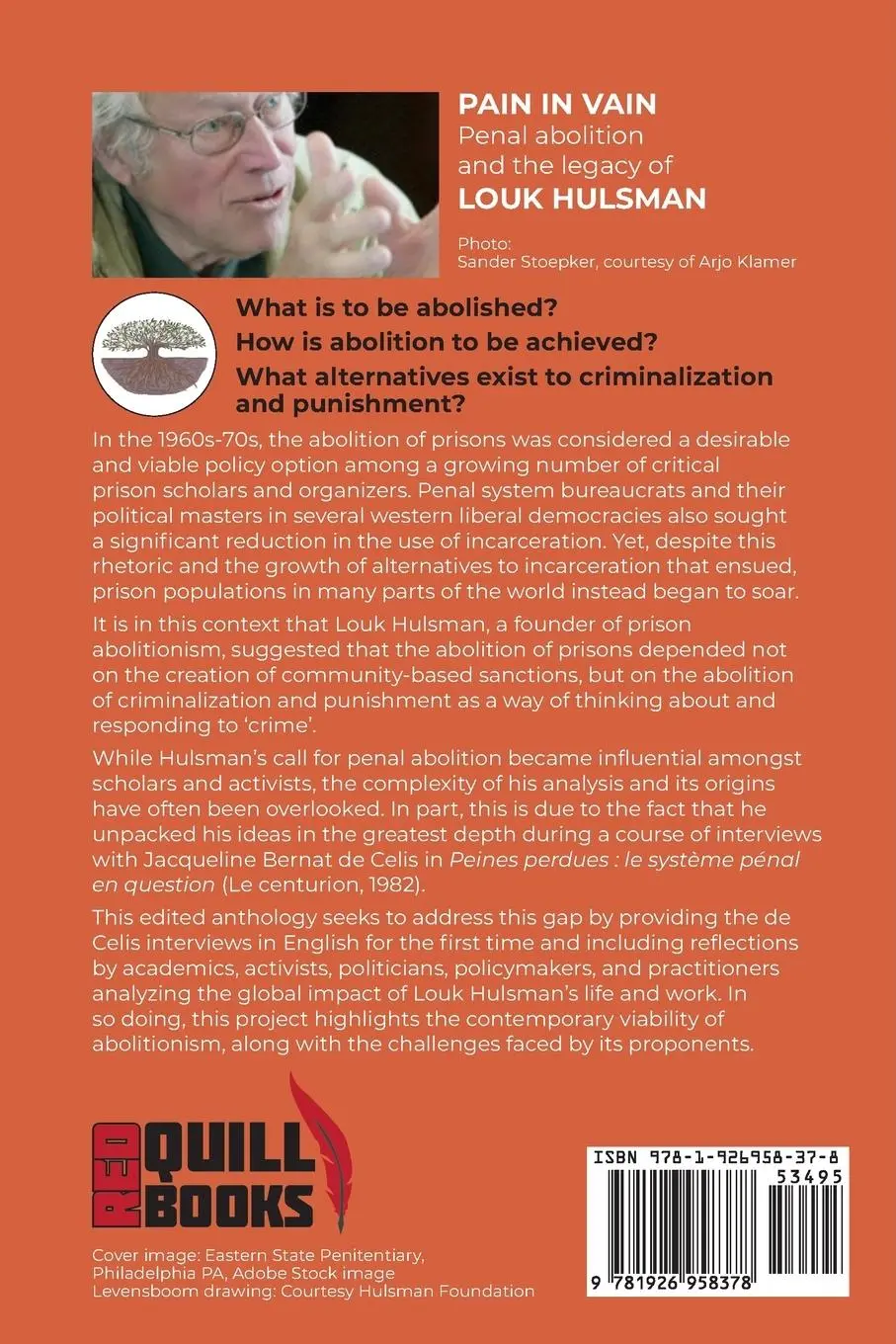 Rückseite: 9781926958378 | Pain in Vain | Penal Abolition and the Legacy of Louk Hulsman | Piché