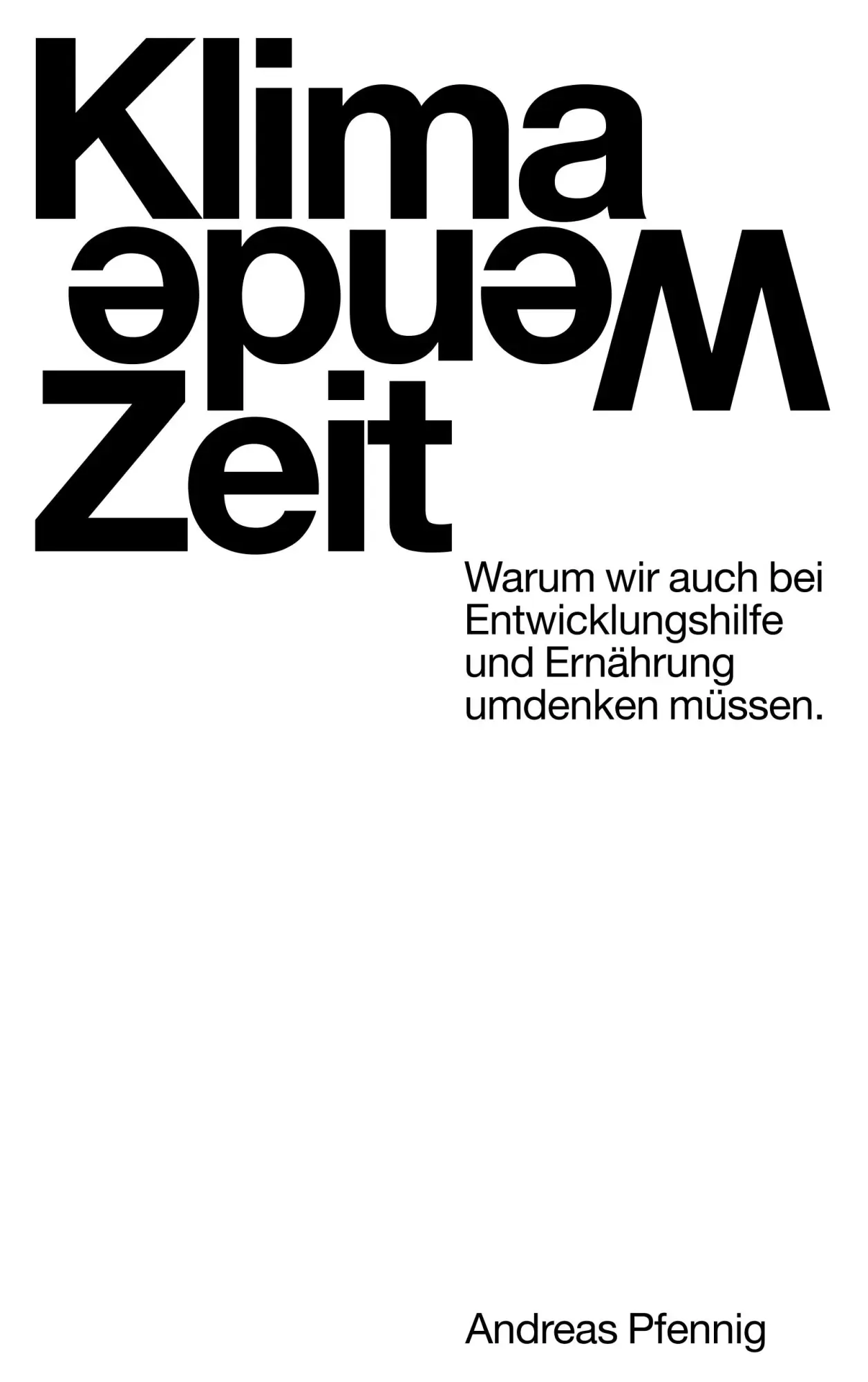 Cover: 9783749478378 | Klima-Wende-Zeit | Andreas Pfennig | Taschenbuch | 300 S. | Deutsch