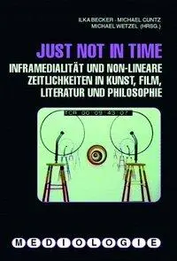 Cover: 9783770548378 | Just not in time | Ilka Becker | Taschenbuch | 326 S. | Deutsch | 2011