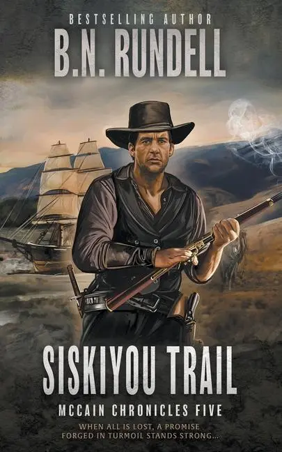 Cover: 9781639778478 | Siskiyou Trail | A Classic Western Series | B N Rundell | Taschenbuch