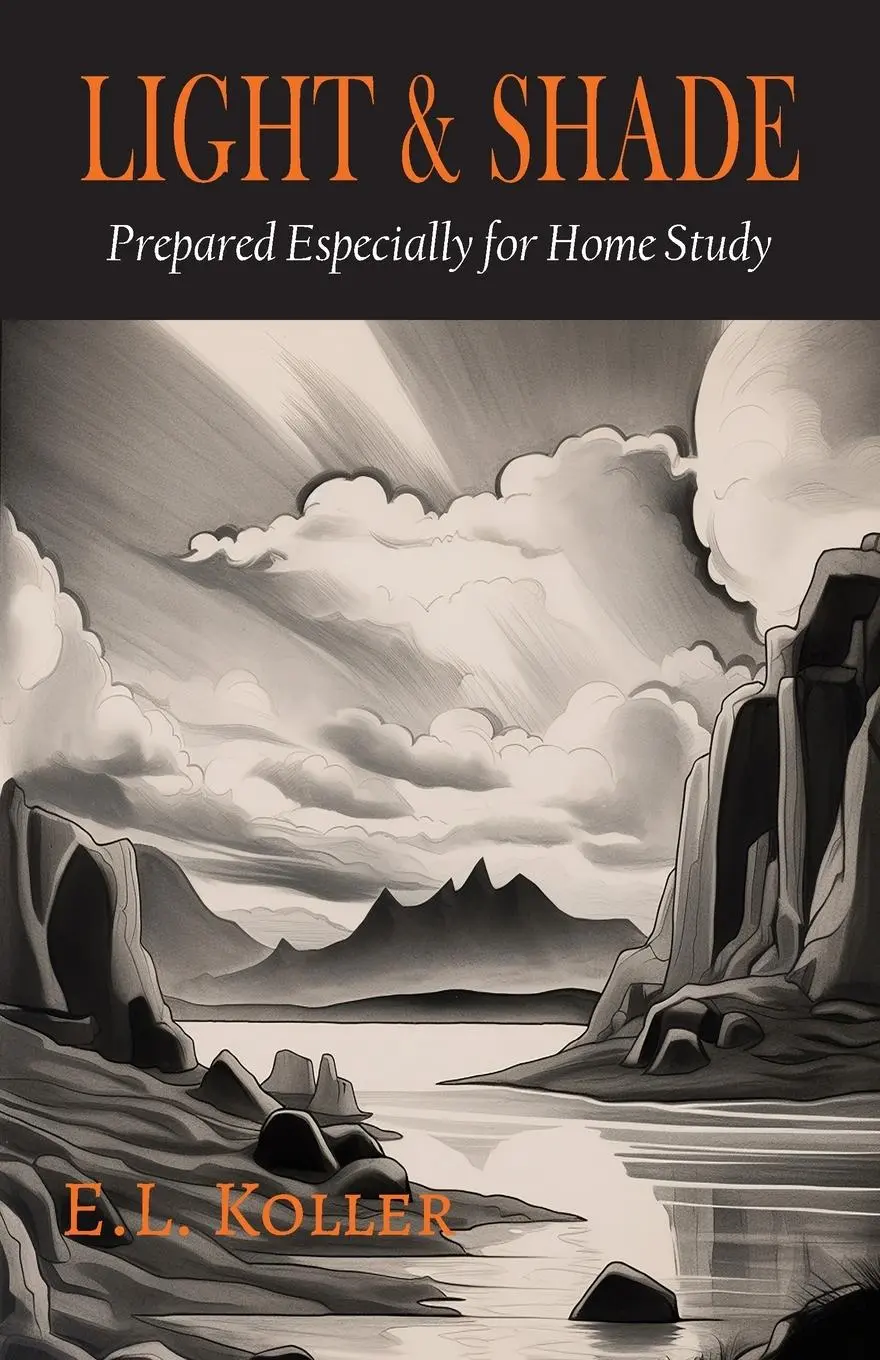 Cover: 9781684228478 | Light and Shade [Light, Shade and Shadow] | E. L. Koller | Taschenbuch