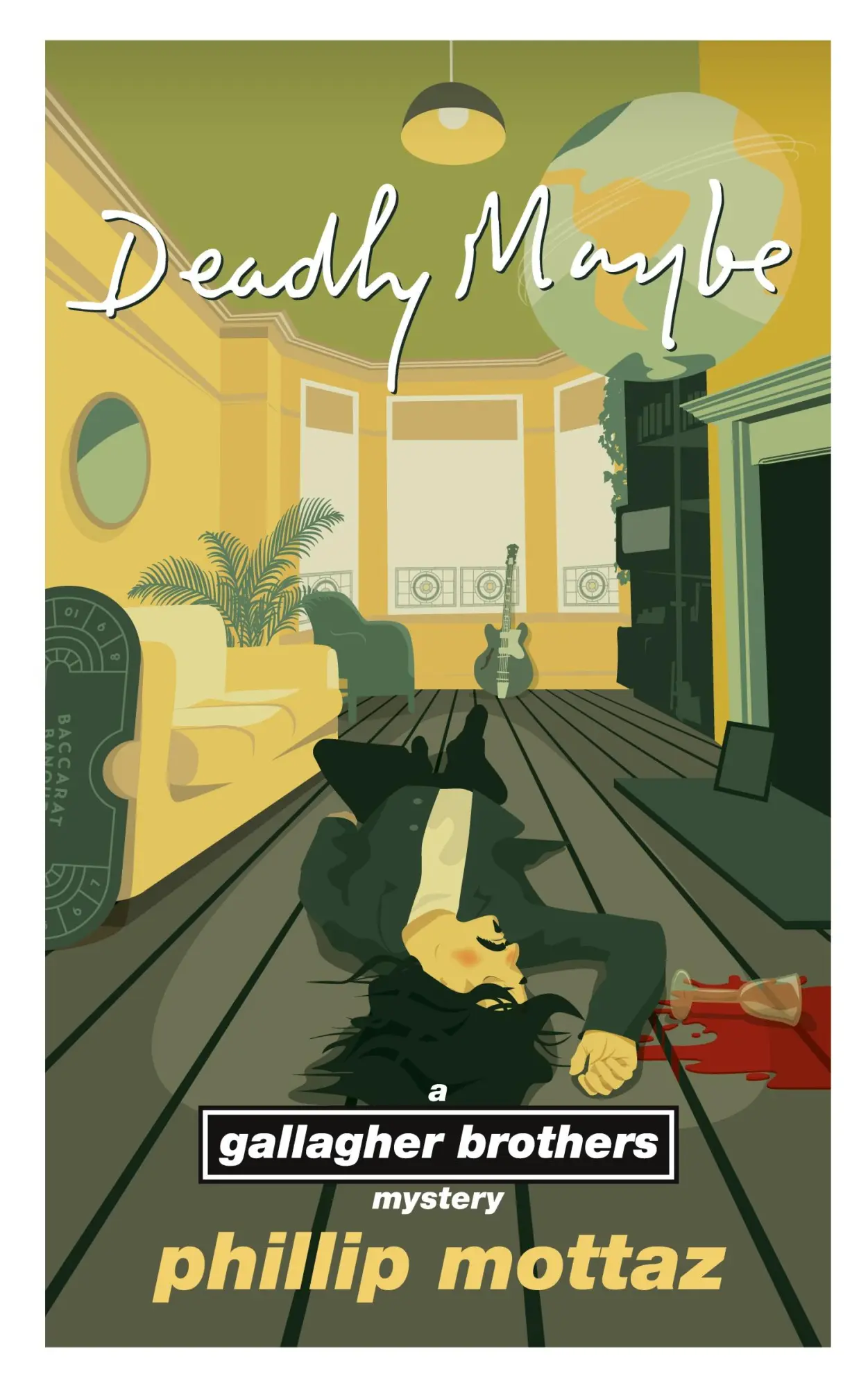 Cover: 9781737238478 | Deadly Maybe | A Gallagher Brothers Mystery | Phillip Mottaz (u. a.)