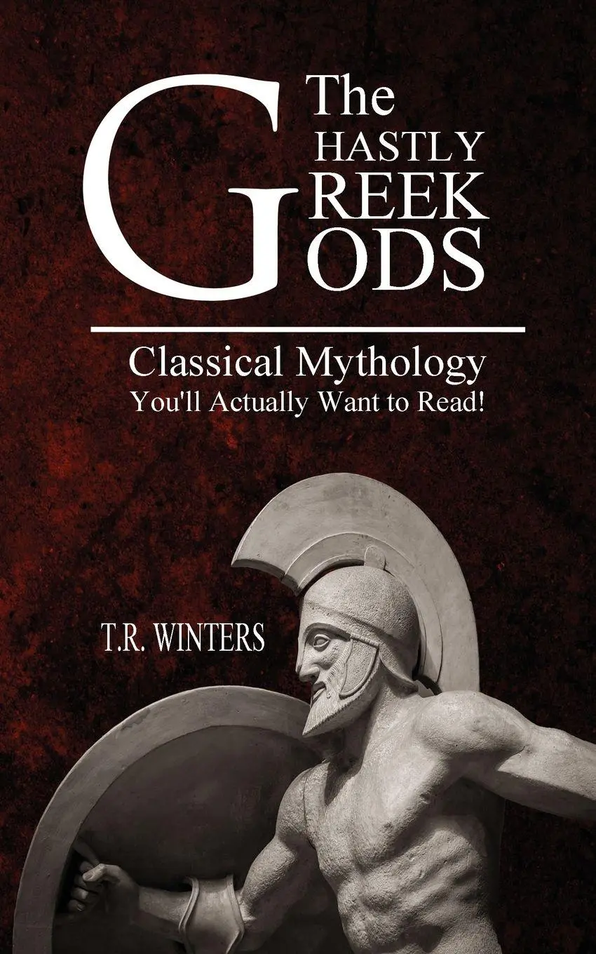 Cover: 9781925888478 | The Ghastly Greek Gods | T. R. Winters | Taschenbuch | Englisch | 2020