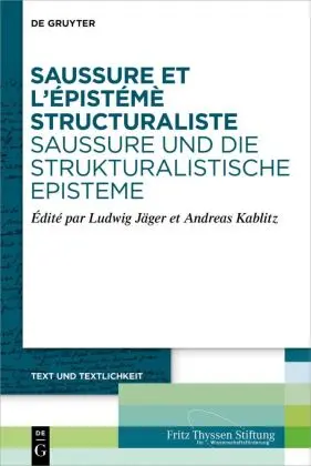 Cover: 9783111018478 | Saussure et lépistémè structuraliste. Saussure und die...